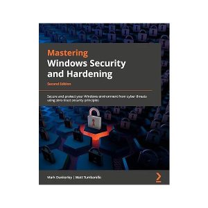 Windows Security and Hardening